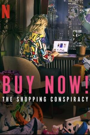 Nonton film Streaming Buy Now! The Shopping Conspiracy (2024) subtitle Bahasa Indonesia