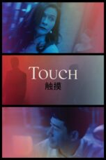 Nonton film Streaming Touch (2020) subtitle Bahasa Indonesia
