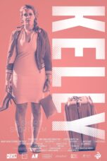 Nonton film Streaming Kelly (2020) subtitle Bahasa Indonesia