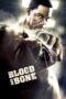 Nonton film Streaming Blood and Bone (2009) subtitle Bahasa Indonesia