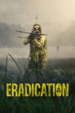 Nonton film Streaming Eradication (2022) subtitle Bahasa Indonesia