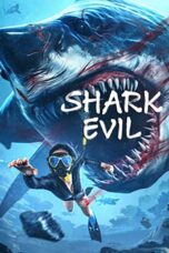 Nonton film Streaming Shark Evil (2023) subtitle Bahasa Indonesia