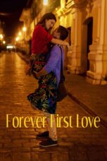 Nonton film Streaming Forever First Love (2020) subtitle Bahasa Indonesia