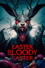 Nonton film Streaming Easter Bloody Easter (2024) subtitle Bahasa Indonesia