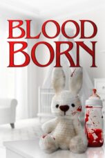 Nonton film Streaming Blood Born (2021) subtitle Bahasa Indonesia
