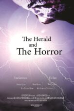 Nonton film Streaming The Herald and the Horror (2021) subtitle Bahasa Indonesia