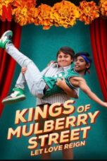Nonton film Streaming Kings of Mulberry Street: Let Love Reign (2023) subtitle Bahasa Indonesia