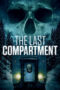 Nonton film Streaming The Last Compartment (2016) subtitle Bahasa Indonesia
