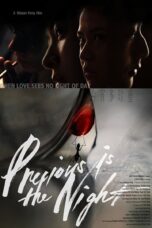 Nonton film Streaming Precious Is the Night (2020) subtitle Bahasa Indonesia