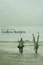 Nonton film Streaming Endless Borders (2023) subtitle Bahasa Indonesia