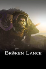 Nonton film Streaming Broken Lance (2024) subtitle Bahasa Indonesia