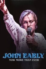 Nonton film Streaming John Early: Now More Than Ever (2023) subtitle Bahasa Indonesia
