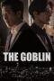 Nonton film Streaming The Goblin (2022) subtitle Bahasa Indonesia
