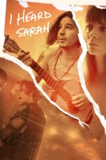 Nonton film Streaming I Heard Sarah (2022) subtitle Bahasa Indonesia