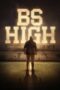 Nonton film Streaming BS High (2023) subtitle Bahasa Indonesia