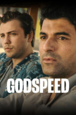 Nonton film Streaming Godspeed (2022) subtitle Bahasa Indonesia