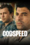 Nonton film Streaming Godspeed (2022) subtitle Bahasa Indonesia