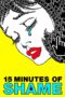 Nonton film Streaming 15 Minutes of Shame (2021) subtitle Bahasa Indonesia