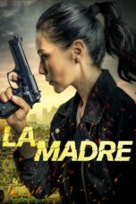 Nonton film Streaming La Madre (2024) subtitle Bahasa Indonesia