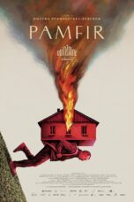 Nonton film Streaming Pamfir (2022) subtitle Bahasa Indonesia