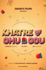 Nonton film Streaming Khatre Da Ghuggu (2020) subtitle Bahasa Indonesia