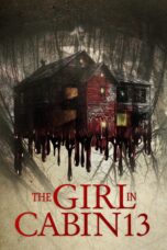 Nonton film Streaming The Girl in Cabin 13 (2021) subtitle Bahasa Indonesia