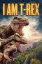 Nonton film Streaming I Am T-Rex (2024) subtitle Bahasa Indonesia
