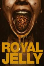Nonton film Streaming Royal Jelly (2021) subtitle Bahasa Indonesia