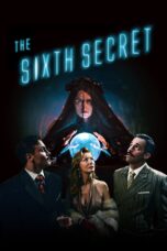 Nonton film Streaming The Sixth Secret (2022) subtitle Bahasa Indonesia