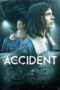 Nonton film Streaming The Accident (2023) subtitle Bahasa Indonesia