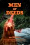 Nonton film Streaming Men of Deeds (2022) subtitle Bahasa Indonesia