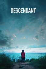 Nonton film Streaming Descendant (2022) subtitle Bahasa Indonesia