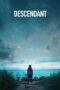 Nonton film Streaming Descendant (2022) subtitle Bahasa Indonesia