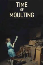 Nonton film Streaming Time of Moulting (2020) subtitle Bahasa Indonesia