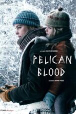 Nonton film Streaming Pelican Blood (2020) subtitle Bahasa Indonesia