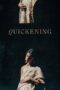 Nonton film Streaming Quickening (2021) subtitle Bahasa Indonesia