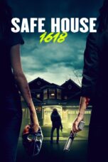 Nonton film Streaming Safe House 1618 (2021) subtitle Bahasa Indonesia