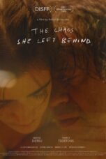 Nonton film Streaming The Chaos She Left Behind (2023) subtitle Bahasa Indonesia