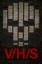 Nonton film Streaming V/H/S (2012) subtitle Bahasa Indonesia