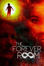 Nonton film Streaming The Forever Room (2021) subtitle Bahasa Indonesia
