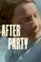Nonton film Streaming After Party (2024) subtitle Bahasa Indonesia