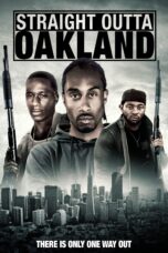 Nonton film Streaming Straight Outta Oakland (2014) subtitle Bahasa Indonesia