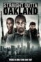 Nonton film Streaming Straight Outta Oakland (2014) subtitle Bahasa Indonesia