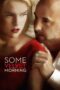 Nonton film Streaming Some Velvet Morning (2013) subtitle Bahasa Indonesia Nonton film Streaming Some Velvet Morning (2013) subtitle Bahasa Indonesia