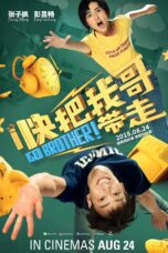 Nonton film Streaming Go Brother! (2018) subtitle Bahasa Indonesia