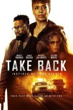 Nonton film Streaming Take Back (2021) subtitle Bahasa Indonesia