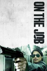 Nonton film Streaming On the Job (2013) subtitle Bahasa Indonesia