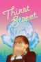 Nonton film Streaming Thirst Street (2017) subtitle Bahasa Indonesia