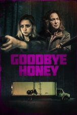 Nonton film Streaming Goodbye Honey (2021) subtitle Bahasa Indonesia