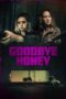 Nonton film Streaming Goodbye Honey (2021) subtitle Bahasa Indonesia